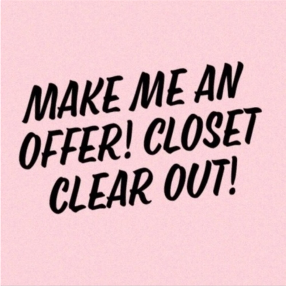 CLOSET CLEAR OUT